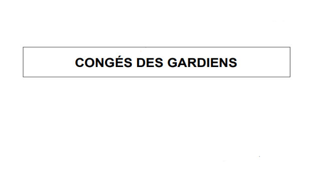 Congés des gardiens