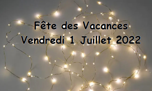 RESIDENTS : Fête des vacances