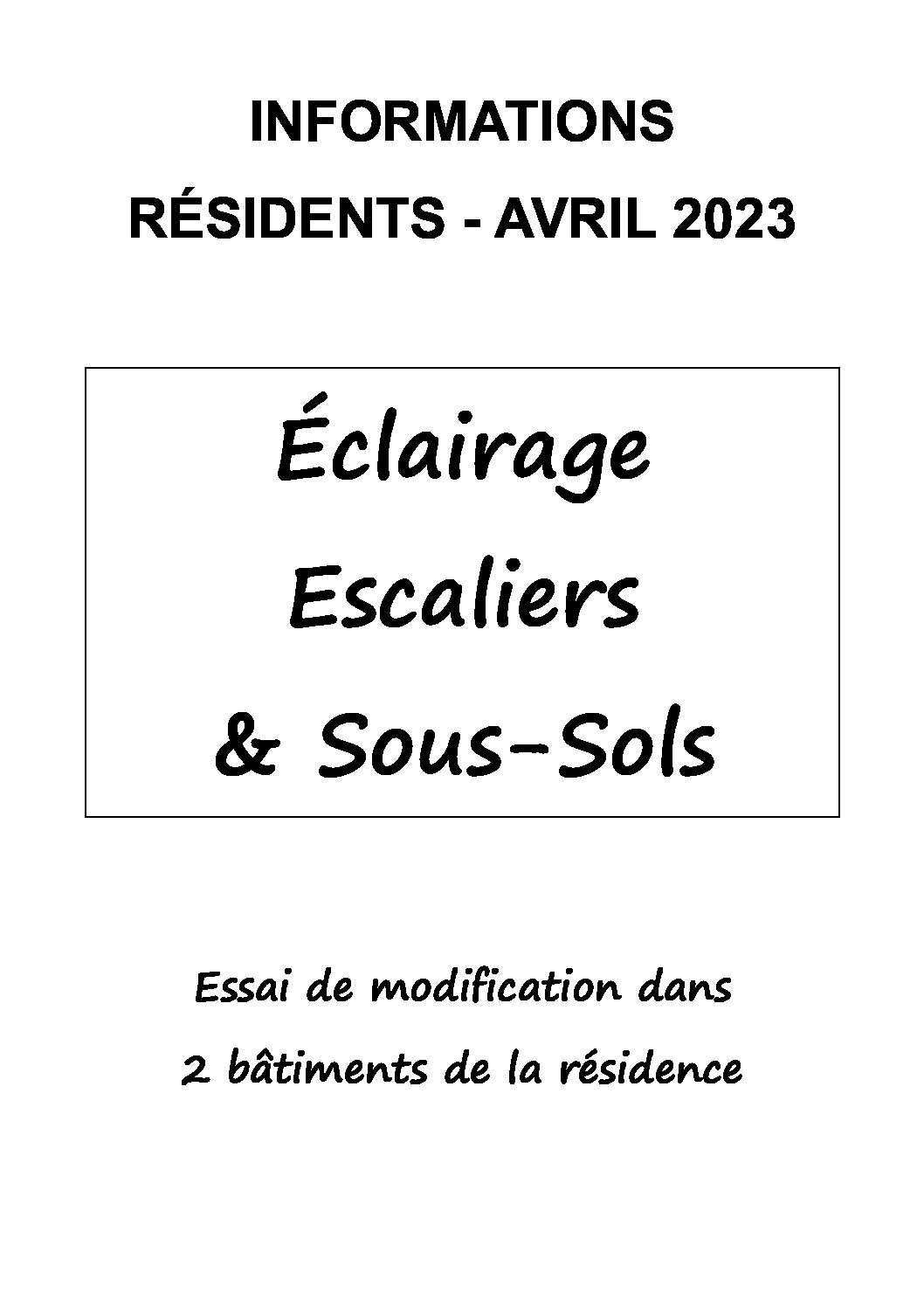 Eclairage des escaliers et des sous sols