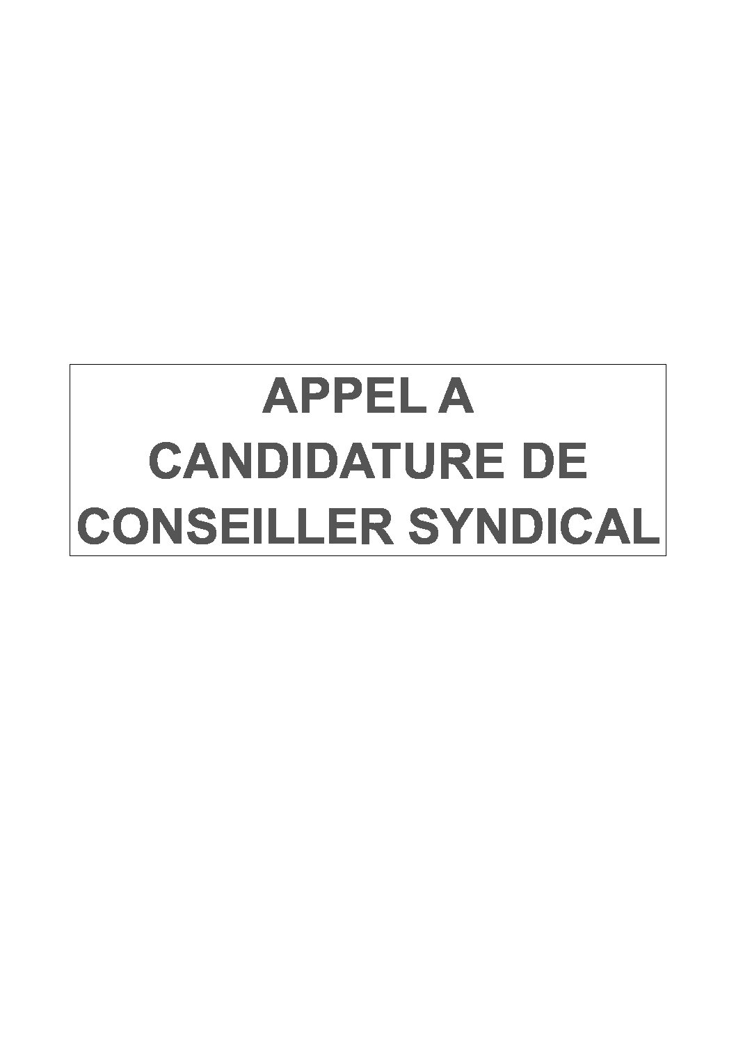 Appel à candidature de conseiller syndical